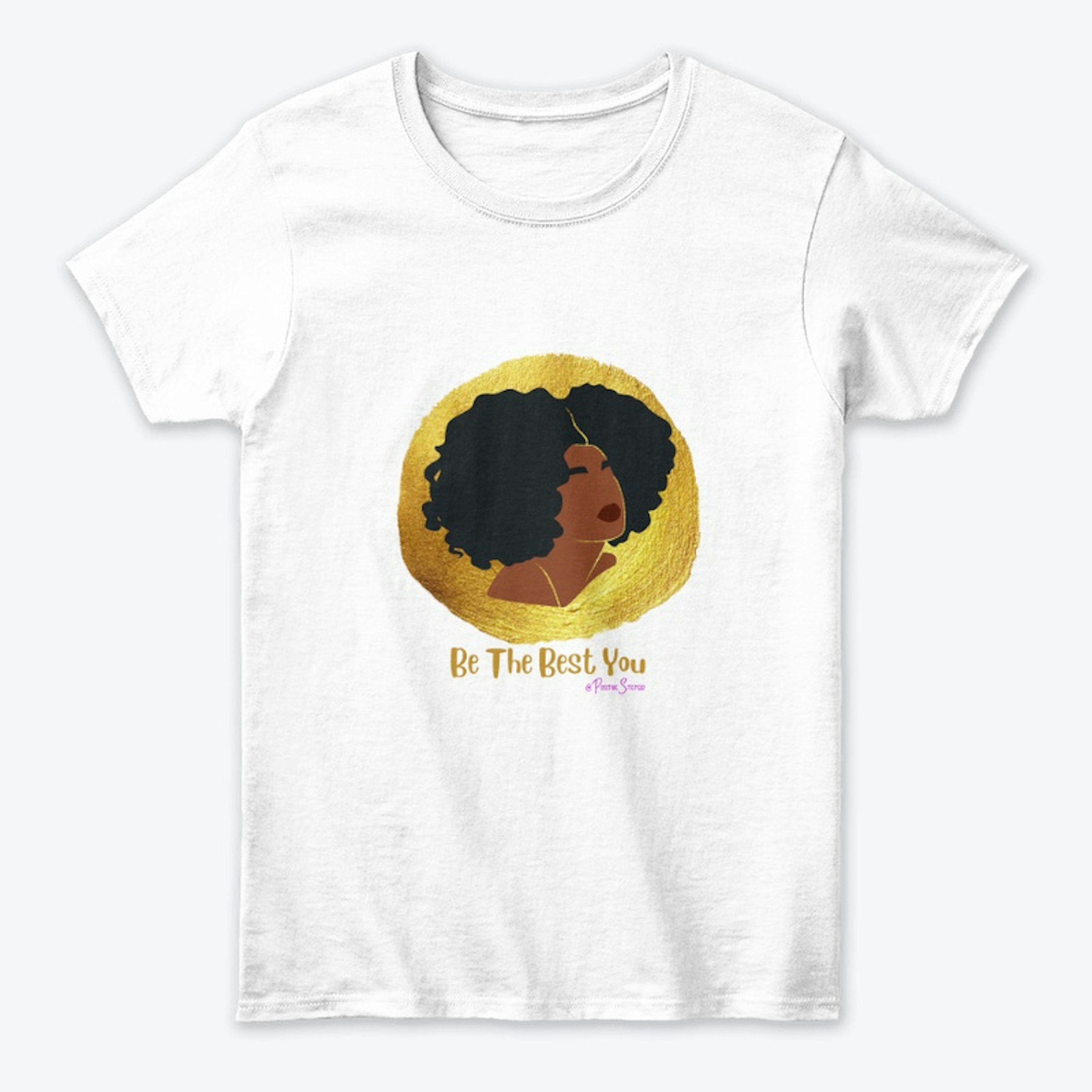 Be The Best You Tee